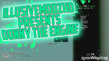Donny The Engine | NON HOST MOD MENU + NO JAILBREAK! | [Mw2/1.14/.CFG/.ff]