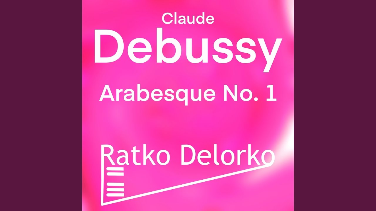 Arabesque No. 1 in E Major pour Piano - YouTube