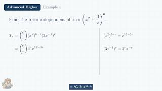 The Binomial Theorem - term independent of x - Advanced Higher Maths