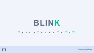 Blink in Morse code