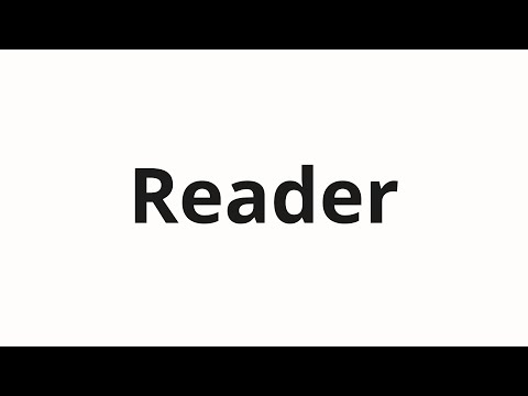 How to pronounce Reader