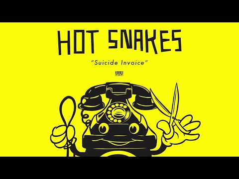 Hot Snakes - Suicide Invoice