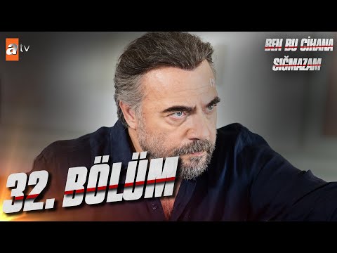 Ben Bu Cihana Sığmazam 32. Bölüm @atvturkiye