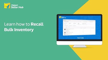 Learn how to recall bulk inventory on Flipkart