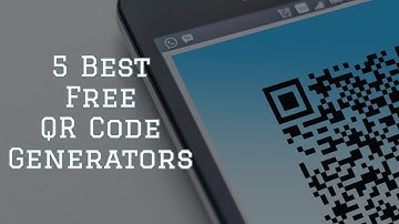 5 Best Free QR Code Generators To Use In 2022 | Retsage