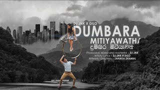 DJ JNK x Dilo - Dumbara Mitiyawatha (දුම්බර මිටියාවත) - Official Lyrics Video Resimi