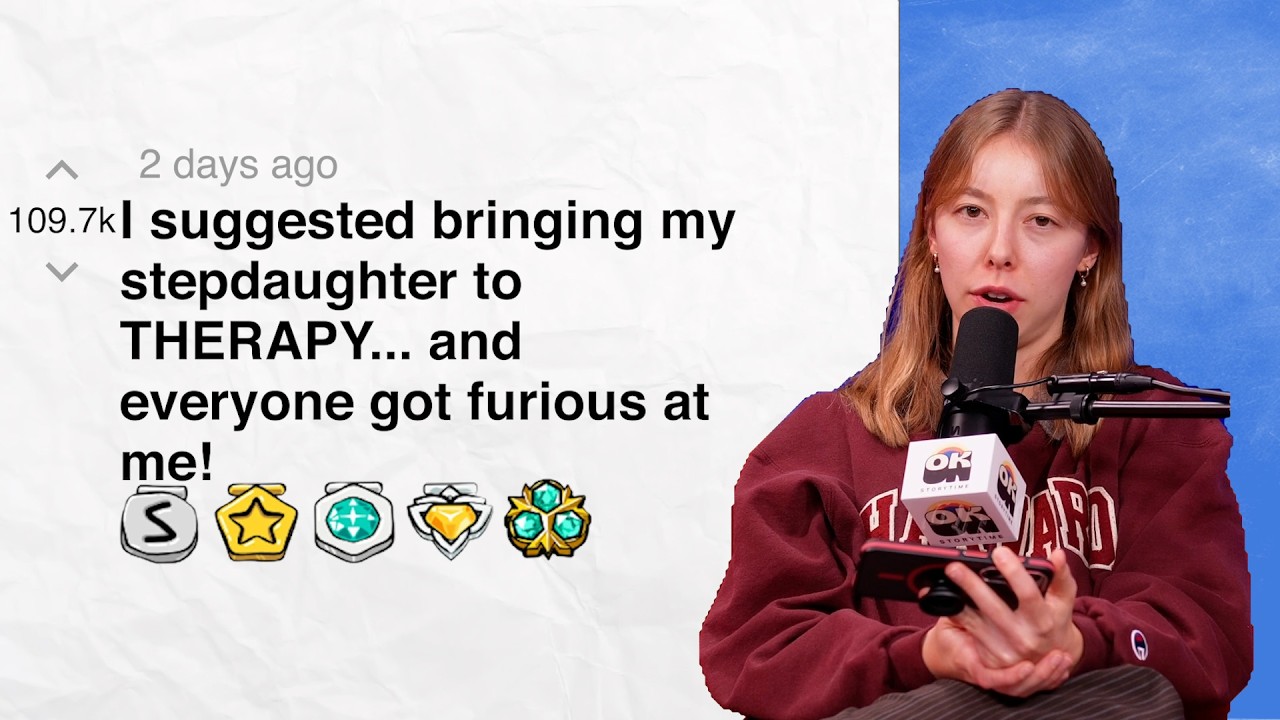 I suggested bringing my stepdaughter to THERAPY... and everyone got mad! | Reddit Stories
