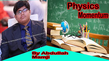 Lecture on conservation of momentum numerical by Abdullah Mamji in urdu/Hindi Part I