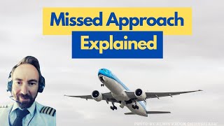 Missed Approach Procedure Explained by a Boeing Captain - [Tips + Simulator Example!]