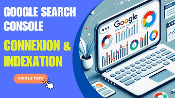 [TuTo] Google Search Console : Boostez l