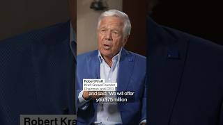 Why Robert Kraft kept the Patriots in New England #nfl #shorts