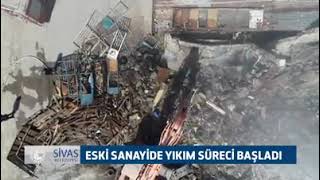 Sivas Eski Sanayi Sitesi Yıkımı. Özkaradoğan Kardeşler Yıkım