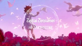 Zettai Zetsumei - Cö shu Nie ( The promised neverland Ending ) ( Nightcore and slow version )