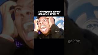 Ishowspeed breaks his canon event