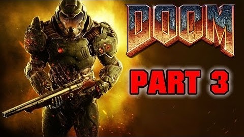 DOOM 4 - Walkthrough Gameplay Part 3 - Foundry