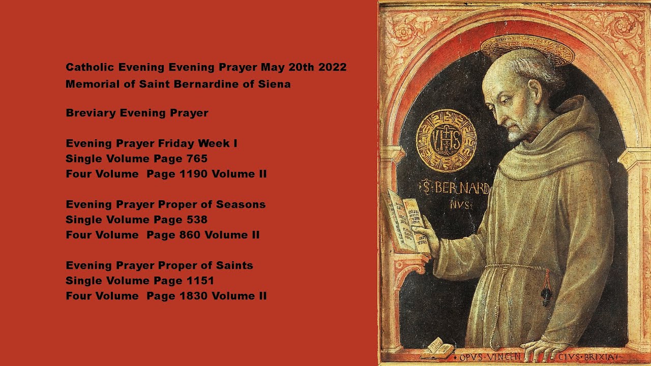 Catholic Evening Evening Prayer May 20th 2022, Memorial of Saint