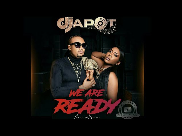 Djapot We Are Ready Album 2024 ( album djapòt ) class=