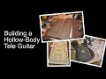 Building a Rosewood topped Hollow Body tele guitar body - BigDGuitars