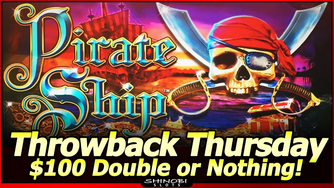 niagara falls casino spa Pirate Ship Slot Machine - 50 Free Games, $100 Double or Nothing! Throwback Thursday in WMS Classic!
