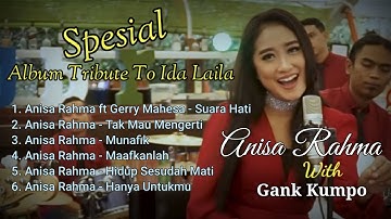 Anisa Rahma - Spesial Tribute To Ida Laila