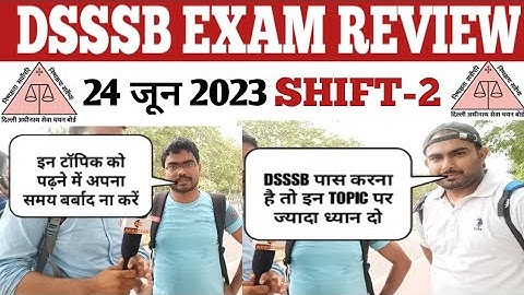 DSSSB TGT COMPUTER EXAM ANALYSIS 2023 || 24 जून SHIFT- 2 EXAM REVIEW