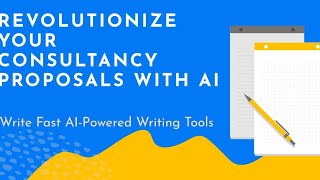 Writing Consultancy Proposals With AI