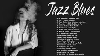 Jazz Sexy Music Playlist - Greatest Blues Ballads Playlist - Relaxing Slow Blues Music