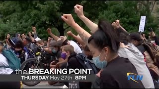 TLN Presents: the Breaking Point - George Floyd: One Year Later
