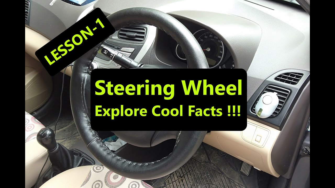 Lesson 1 Car steering wheel Understand how car steering wheel works and operates YouTube