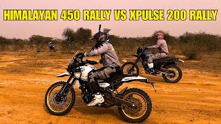 Himalayan 450 Rally vs XPulse 200 Rally Sprint Race