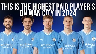 The Highest Paid Players On Manchester City In 2024