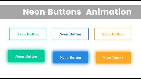 NEON LIGHT BUTTONS ANIMATION | HOVER EFFECTS | LIGHT EFFECTS | HTML & CSS