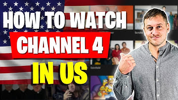 Watch Channel 4 in the US: Easy Step to Bypass Geo-Restriction