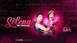 Mix Homenaje A Selena Quintanilla [DJ San]