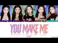 ITZY - 'YOU MAKE ME' Lyrics [Color Coded_Han_Rom_Eng]