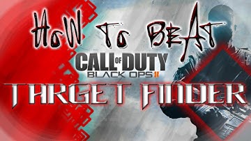 BLACK OPS 2, HOW TO BEAT THE TARGET FINDER