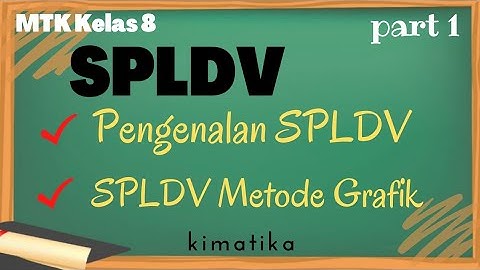 SPLDV (1) | Pengenalan SPLDV | Penyelesaian SPLDV metode Grafik