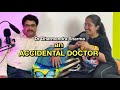 An accidental doctor dr dharmendra sharma
