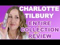 REVIEWING MY ENTIRE CHARLOTTE TILBURY COLLECTION