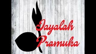 Lirik Lagu Pramuka - Jayalah Pramuka - Cipt. Drs. H. Munatsir Amin