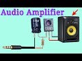 How to make a audio amplifier