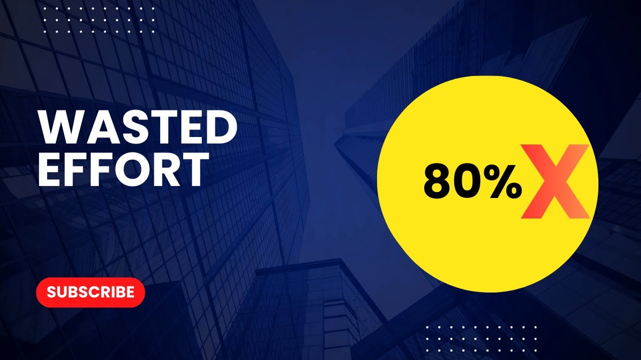 Правда, которая делает 80% вашей тяжелой работы бесполезными.