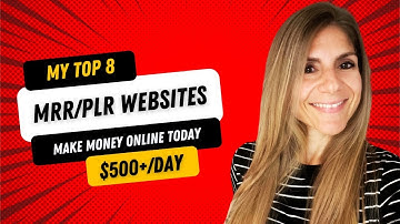 Discover the Top 8 PLR and MRR Websites to Earn Over $500 a Day Online (SKIP STRAIGHT to 00:24 sec)