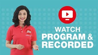 Jio TV - How to Watch Programs, Channels & Recorded Programs on Jio TV (Hindi) | Reliance Jio screenshot 5