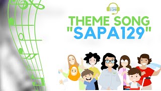 Theme Song SAPA 129 KemenPPPA (Lirik)