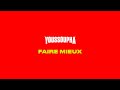 Youssoupha - FAIRE MIEUX (Paroles Officielles)
