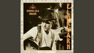 Miniatura de "Eldkvarn - Älskaren från det öde landet (2005 Remastered Version)"