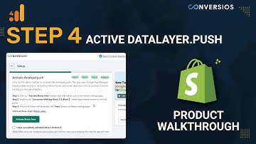 Shopify GA4 Tutorial:Activate Datalayer| Conversios Guide