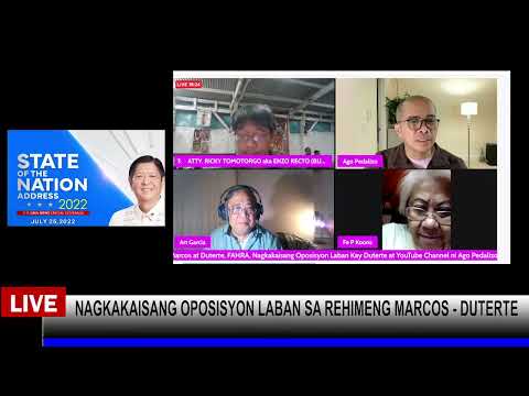 07/24/2022 NAGKAKAISANG OPOSISYON LABAN SA REHIMENG MARCOS-DUTERTE