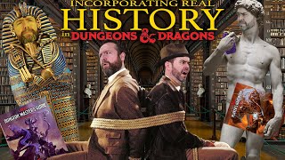 How to Use Real History in D&D and TTRPG | Web DM